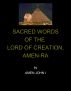 Sacred Words of the Lord of Creation, Amen-Ra by Amen John I