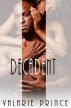 Decadent by Valarie Prince