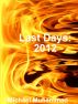 Last Days: 2012 by Michael Muhammad