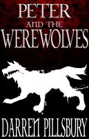Cover for 'Peter And The Werewolves (Volume Two)'