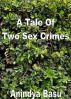 A Tale Of Two Sex Crimes by Anindya Basu