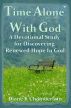 Time Alone With God:A Devotional Study for Discovering Renewed Hope in God by Diane K Chamberlain