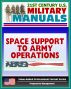 21st Century U.S. Military Manuals: Space Support to Army Operations (FM 100-18) Defense Department Space Policy, Military Space Systems (Value-Added Professional Format Series) by Progressive Management