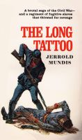 Cover for 'The Long Tattoo - (Book 3 in The Shame & Glory Saga)'