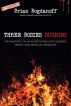 Three Bodies Burning: The Anatomy of an Investigation into Murder, Money, and Mexican Marijuana by Brian Bogdanoff