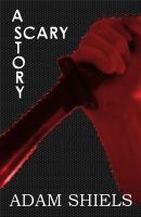 Cover for 'A Scary Story'