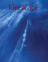 Fire & Ice by Michael David Anderson