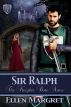 Sir Ralph: Book 1 of the Knight Bore Arms Series by Ellen Margret