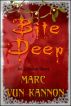 Bite Deep by Marc Vun Kannon