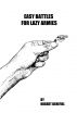 Easy Battles For Lazy Armies by Robert Benefiel