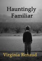 Cover for 'Hauntingly Familiar'