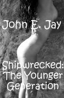 Cover for 'Shipwrecked:The Younger Generation'