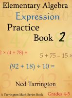 Cover for 'Elementary Algebra Expression Practice Book 2, Grades 4-5'