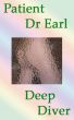 Patient Dr. Earl by Deep Diver