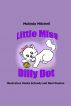Little Miss Dilly Dot by Malinda Mitchell