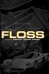 Floss by Monica Marie Jones