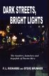Dark Streets, Bright Lights - The Hustlers, Homeless and Hopefuls of Puerto Rico by F.L. Richards and Steve Brunner
