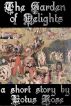 The Garden of Delights: A Short Story by Lotus Rose