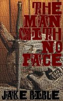 Cover for 'The Man With No Face'