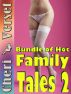 Bundle of Hot Family Tales 2 by Cheri Verset