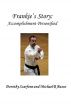 Frankie's Story: Accomplishment Personified by Michael Basso Dorothy Scarfone