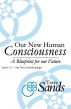 Our New Human Consciousness â€“ Series 11 by Terry Sands