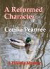 A Reformed Character by Cecilia  Peartree