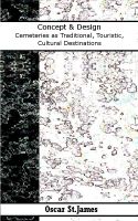Cover for 'Concept & Design  Cemeteries as Traditional, Touristic, Cultural Destinations'