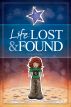 Life: Lost & Found by A. K. Williams