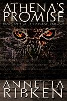 Cover for 'Athena's Promise - Book One Of The Aegean Trilogy'