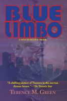 Cover for 'Blue Limbo - A Mitch Helwig Book'