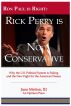 Ron Paul is Right: Rick Perry is No Conservative by June Melton