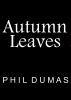 Autumn Leaves by Phil Dumas