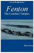 Fenton: The Loneliest Vampire (Lost Realm #1.5) by Kate Aaron