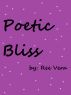 Poetic Bliss by Minerva Ree Vera