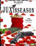 Juxinseason (Respect The Jux  Prt. 1,2,3) by O.G. YELLO Raymond James