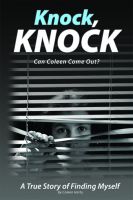 Cover for 'Knock, Knock, Can Coleen Come Out?'