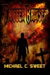 Trigger Bruiser by Michael C Sweet