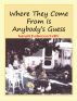 Where That Came From is Anybody's Guess by Sarah Rebecca Kelly