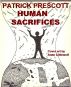 Human Sacrifices by Patrick Prescott