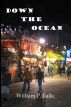 Down the Ocean by William P. Falls