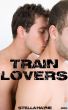 Train Lovers (gay first time, m/m) by Stella Hayne
