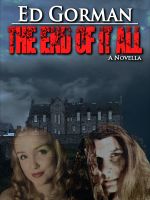 Cover for 'The End of it All'