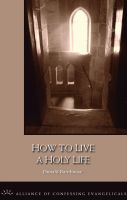 Cover for 'How to Live a Holy Life'