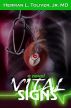 Vital Signs by Herman L. Toliver, Jr. MD