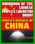 Handbook of the Chinese People's Liberation Army by the U.S. Defense Intelligence Agency: Armed Forces, History, Doctrine, Command and Control by Progressive Management