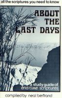 Cover for 'All the Scriptures You Need to Know About the Last Days: A Study Guide of End Time Scriptures'