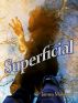 Superficial by James Marshall