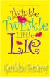 Twinkle Twinkle Little Lie by Geraldine Fonteroy