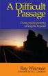 A Difficult Passage by Ray Wiseman
